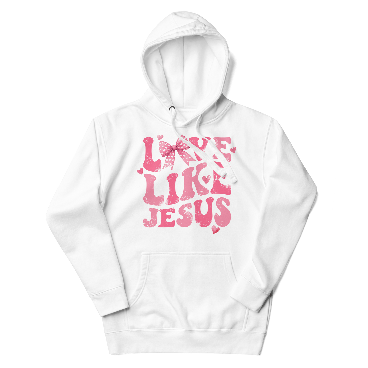 Love Like Jesus Hoodie